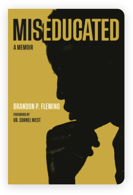 Miseducated – Brandon Fleming